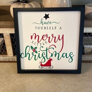 Have yourself a Merry Little Christmas framed sign